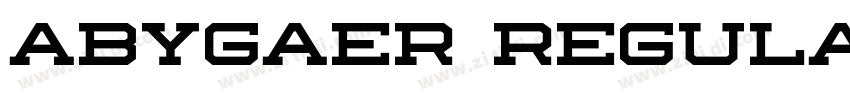 Abygaer Regular字体转换 Abygaer Regular字体转换